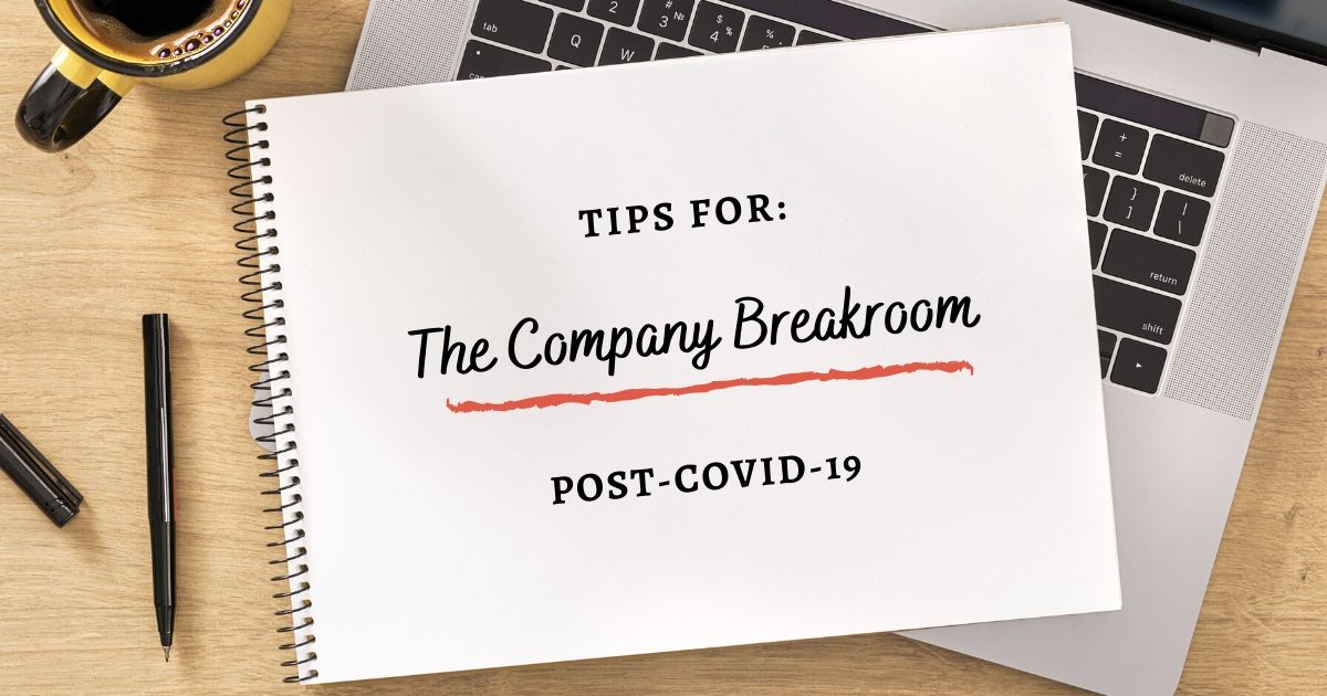 Company Breakroom COVID-19