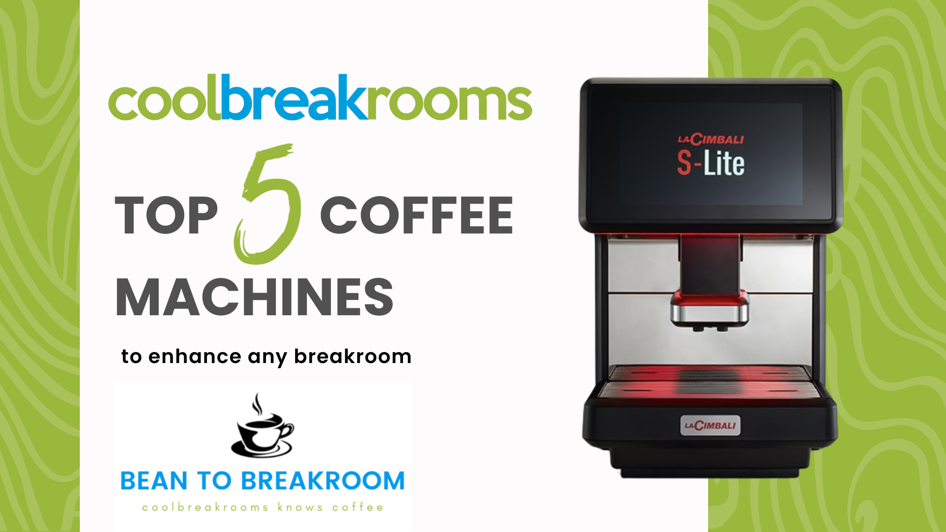 Top 5 Coffee Machines to Enhance any Breakroom