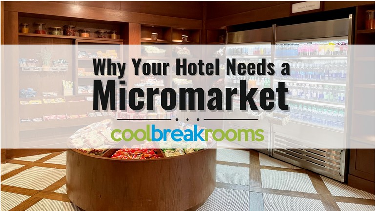 Micromarket | Coolbreakrooms Authorized Providers | Hotel Convenience